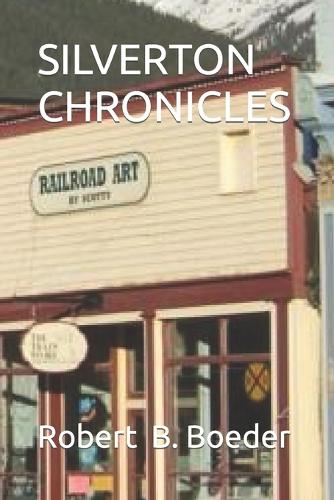 Silverton Chronicles