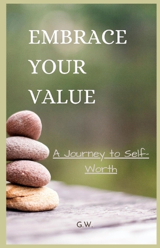 Embrace Your Value