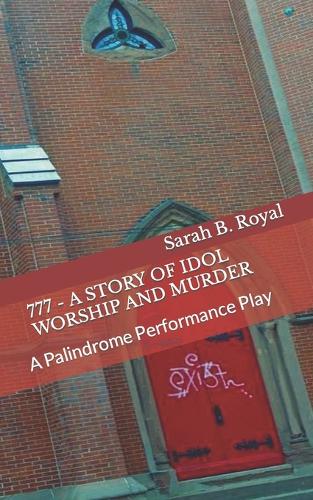 777 - A Story of Idol Worship and Murder