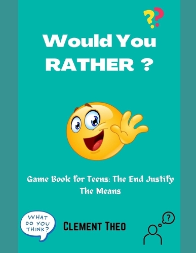 Would You Rather?
