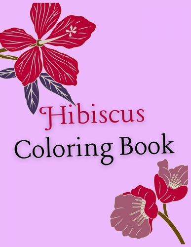 Hibiscus Coloring Book