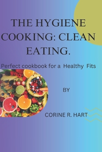 The Hygiene Cooking