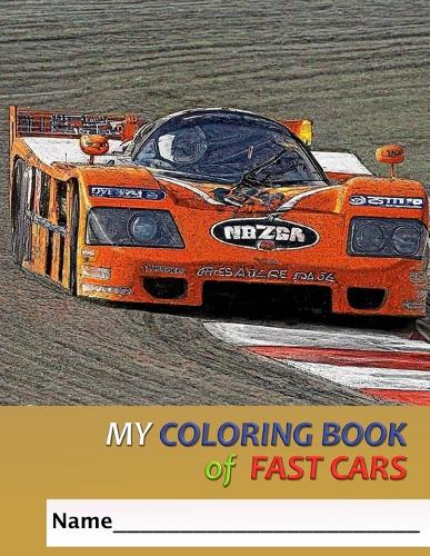 My Coloring Book of Fast Cars