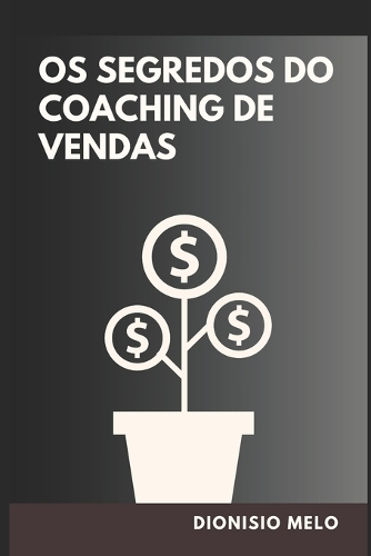 Os Segredos do Coaching de Vendas