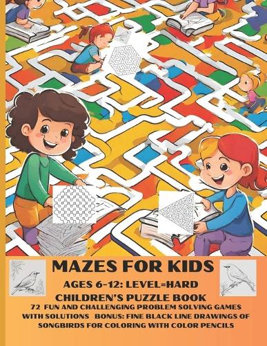 Mazes for Kids Ages 6-12
