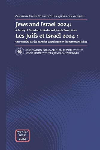 Canadian Jewish Studies / Études juives canadiennes Vol. 37