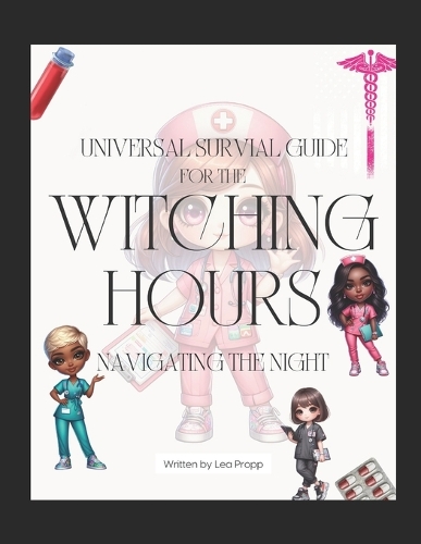 The Universal Survival Guide of The Witching Hours