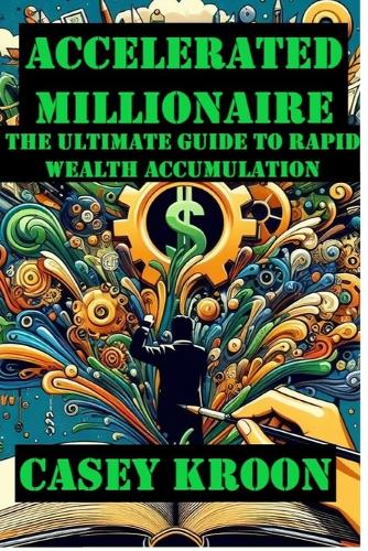 Accelerated Millionaire