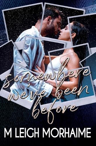 Somewhere We've Been Before