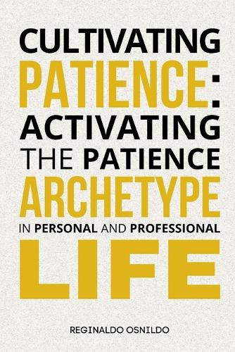 Cultivating Patience