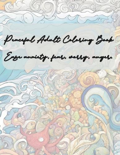 Peaceful Adult Coloring Book