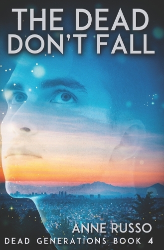The Dead Don't Fall