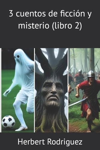 3 cuentos de ficción y misterio (libro 2)