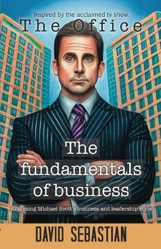 The Fundamentals of Business