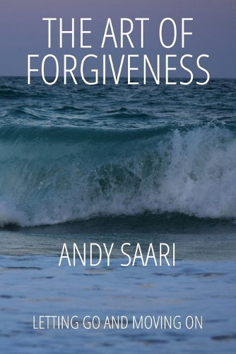 The Art of Forgiveness