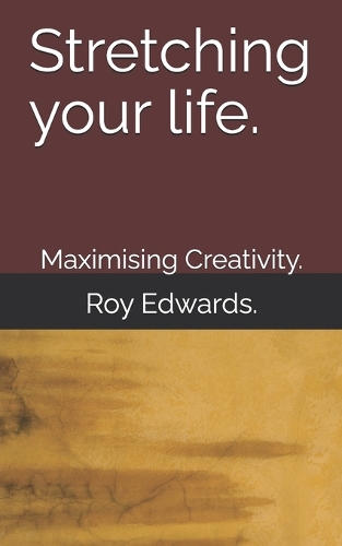 Stretching your life.