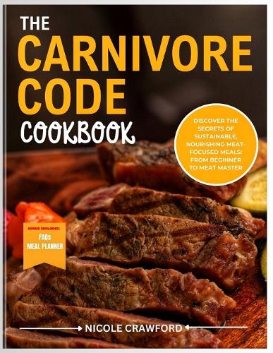The Carnivore Code Cookbook
