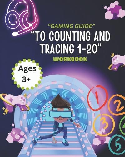 Gaming guide "To Counting and Tracing 1-20"
