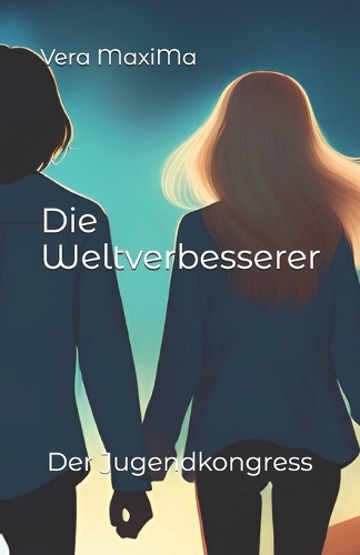 Die Weltverbesserer