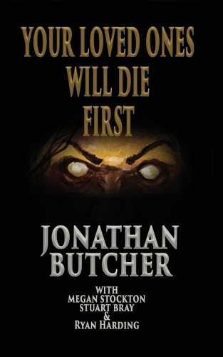 Your Loved Ones Will Die First