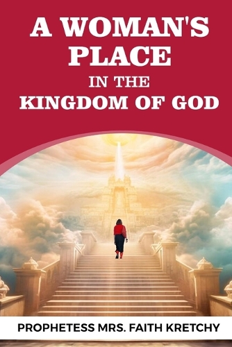 A Woman's Place in the Kingdom of God