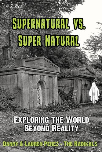 Supernatural Vs. Super Natural