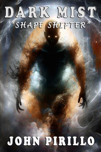Dark Mist, Shapeshifter