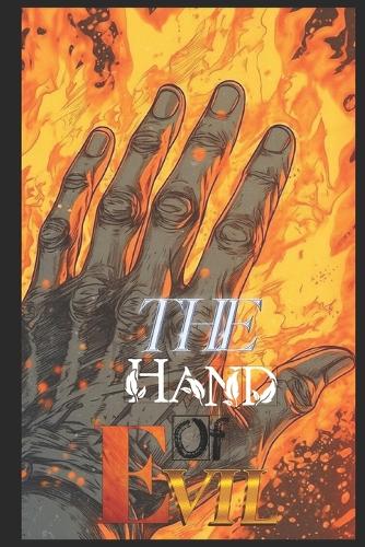 The hand of evil