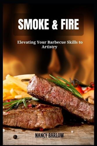 Smoke & Fire