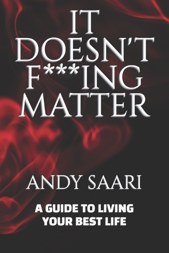 It Doesn't F***ing Matter