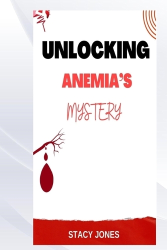 Unlocking Anemia's Mystery
