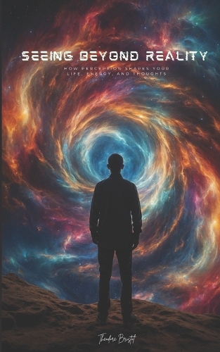 Seeing Beyond Reality