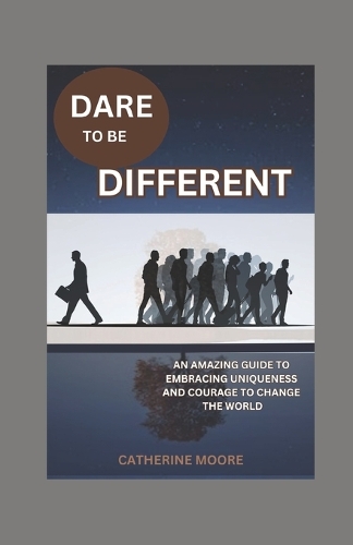 Dare to Be Different