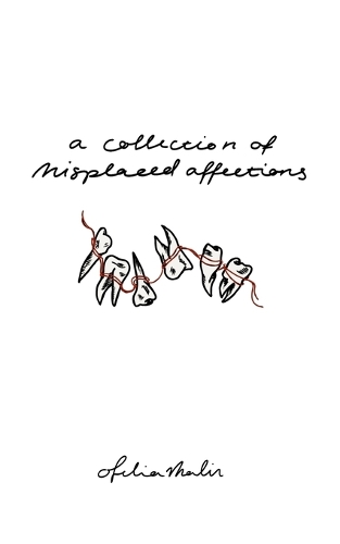 A Collection of Misplaced Affections