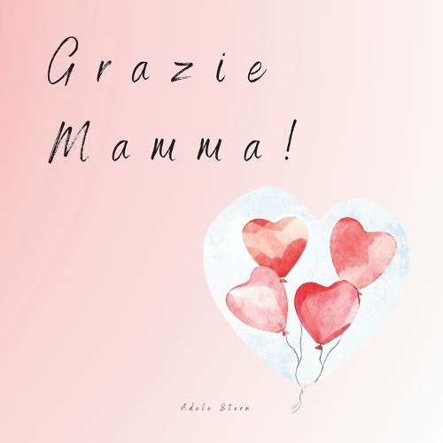 Grazie Mamma!