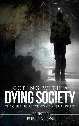 Coping With a Dying Society
