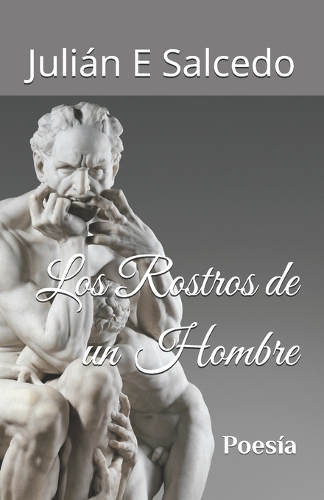 Los Rostros de un Hombre