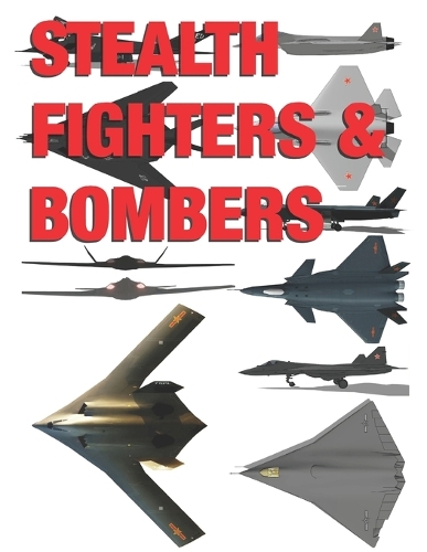 Stealth Fighters & Bombers