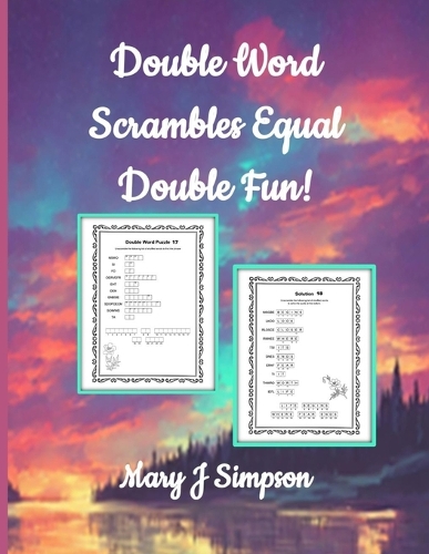 Double Word Scrambles Equal Double Fun!