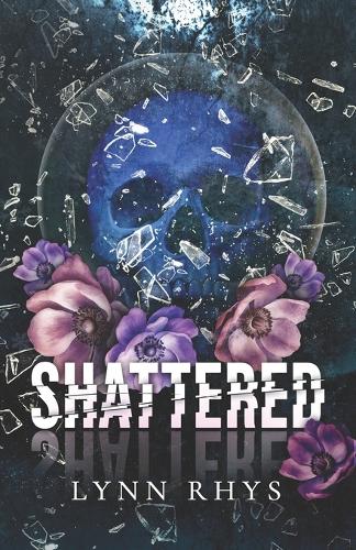 Shattered