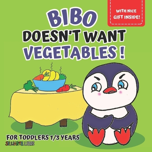 Bibo doesn't want vegetables!