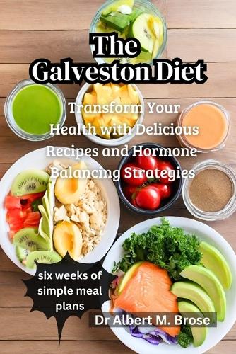 The Galveston Diet