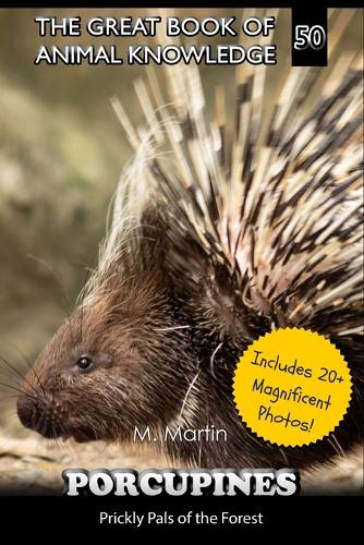 Porcupines