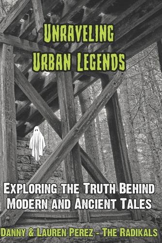 Unraveling Urban Legends