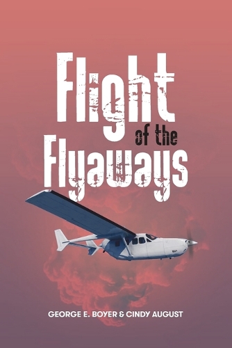 Flight of the Flyaways