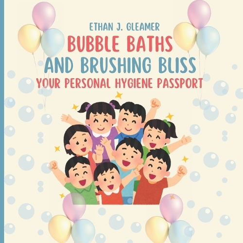 Bubble Baths and Brushing Bliss