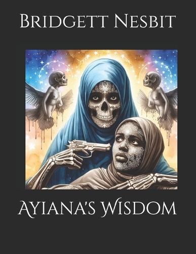 Ayiana's Wisdom