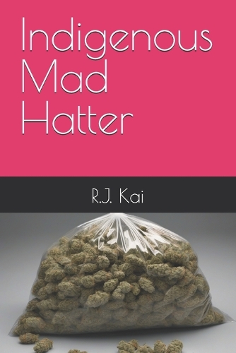 Indigenous Mad Hatter