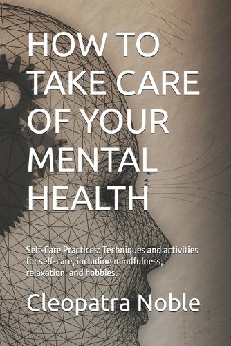 How to Take Care of Your Mental Health