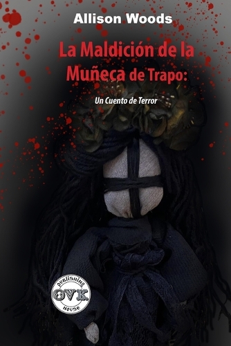 La Maldición de la Muñeca de Trapo